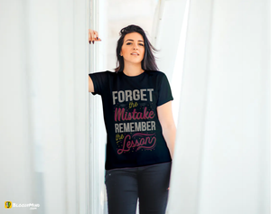 "Forget the Mistake" Women's Premium Statement Shirt