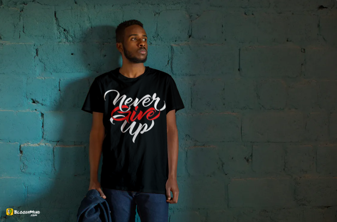 "Never Give Up" Men's" Premium Statement Shirt