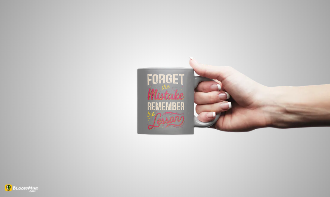 "Forget the Mistake" Premium Statement Mug