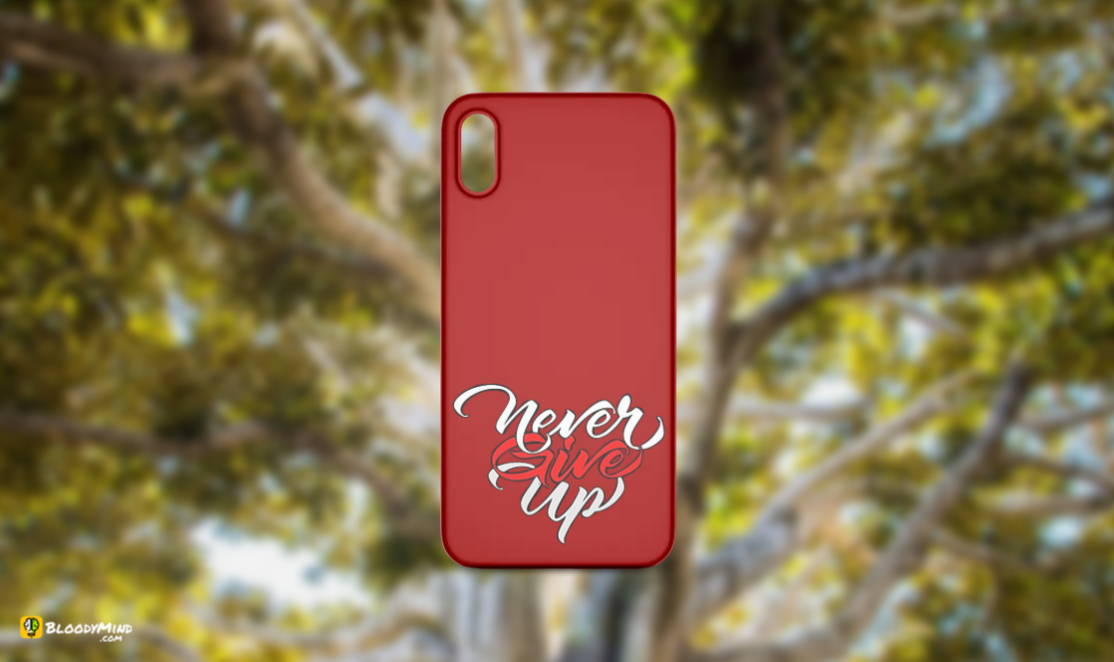 "Never Give Up" Glossy Case Perfect Fit