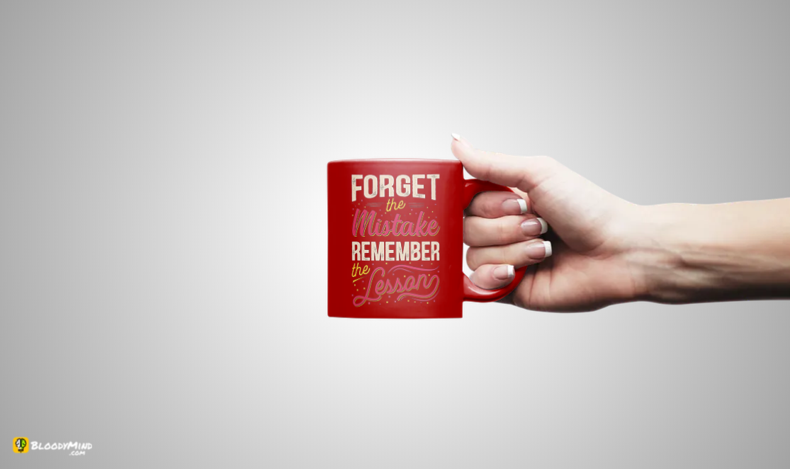 "Forget the Mistake" Premium Statement Mug