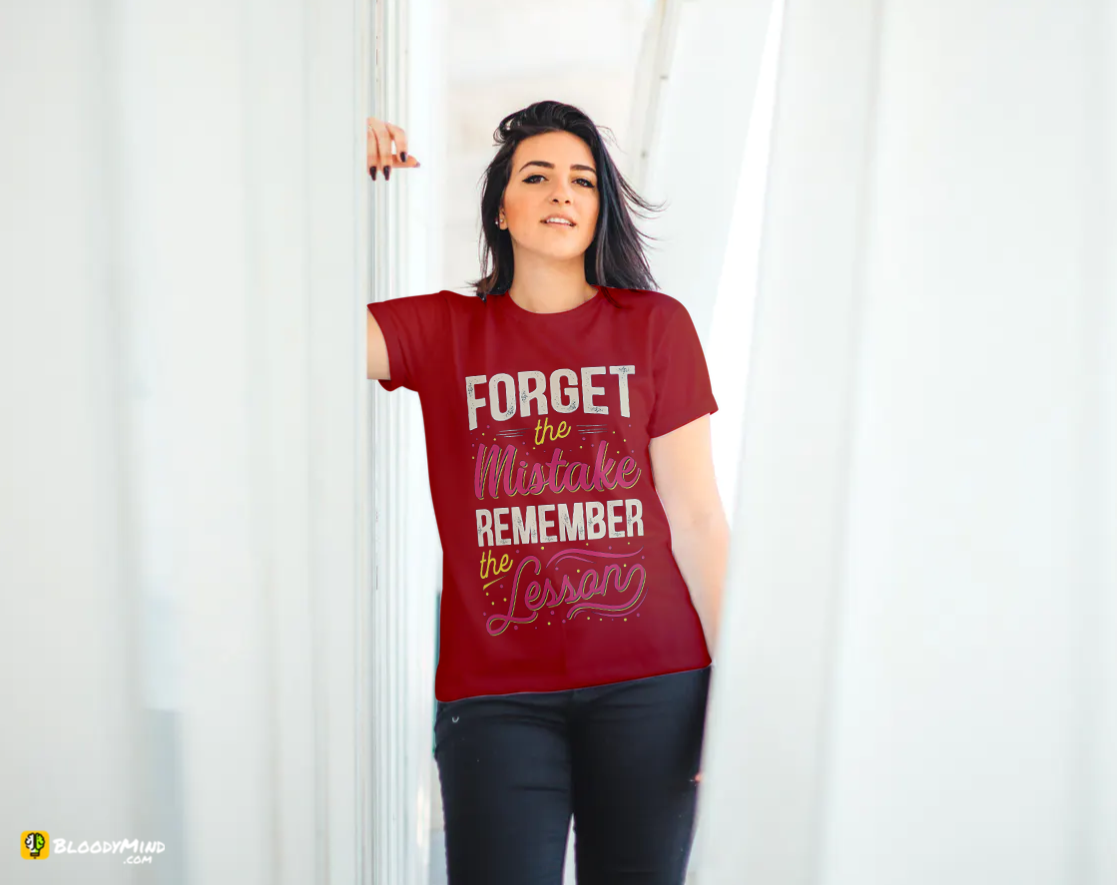 "Forget the Mistake" Women's Premium Statement Shirt