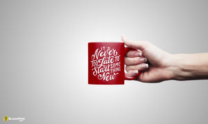 "Never Too Late" Premium Statement Mug