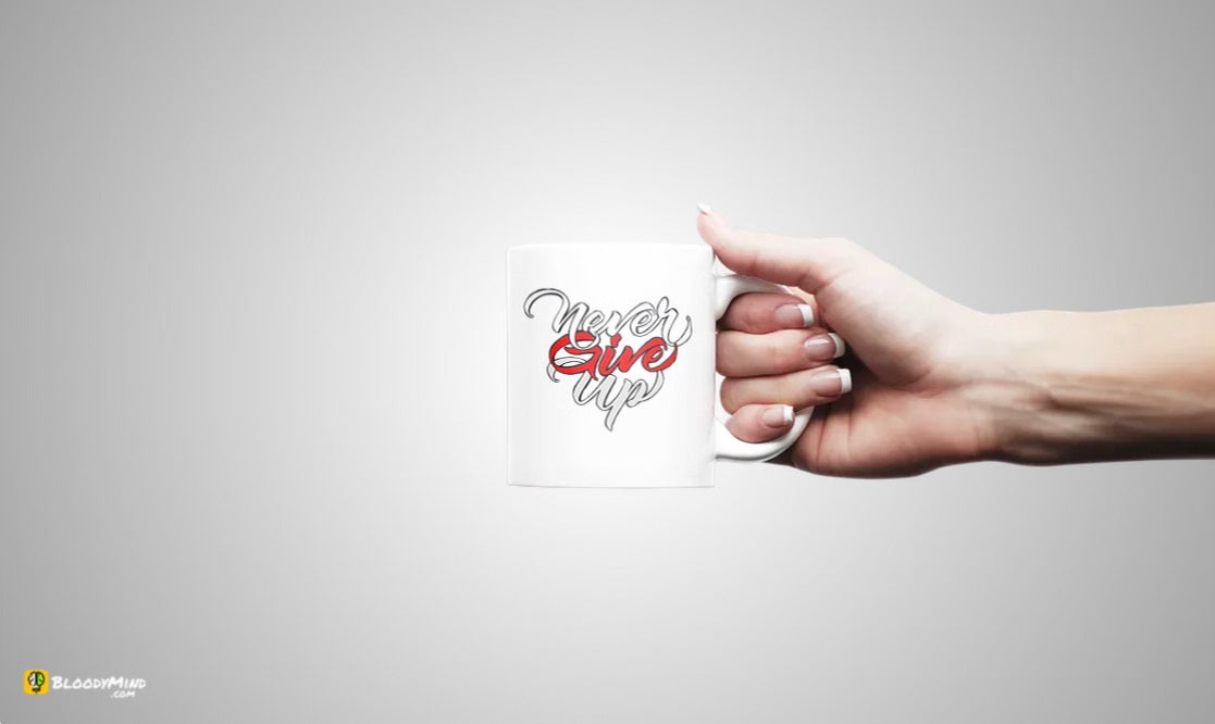 "Never Give Up" Premium Statement Mug